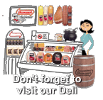 Don't forget to visit out Deli